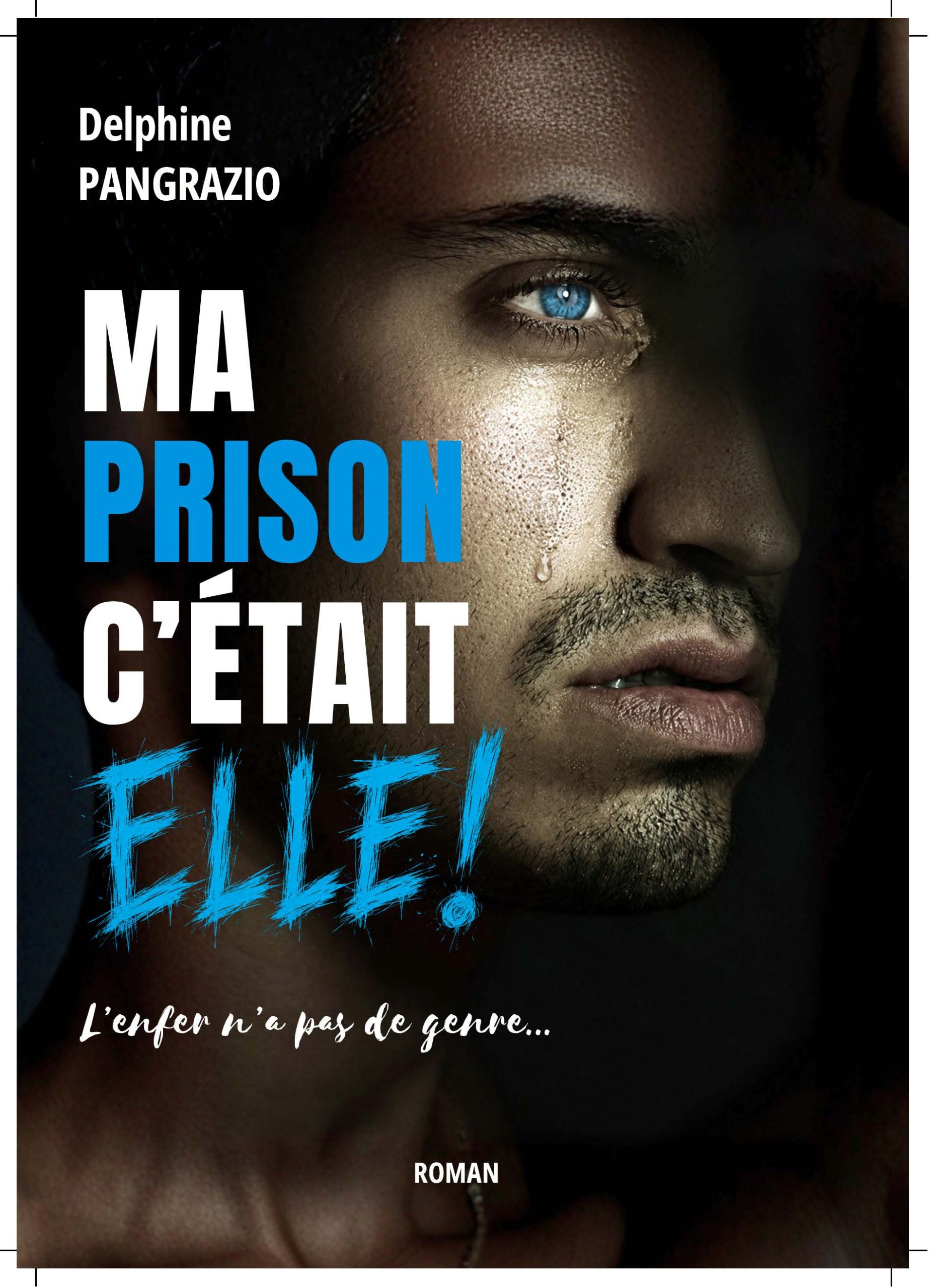 Ma prison, c'était elle !